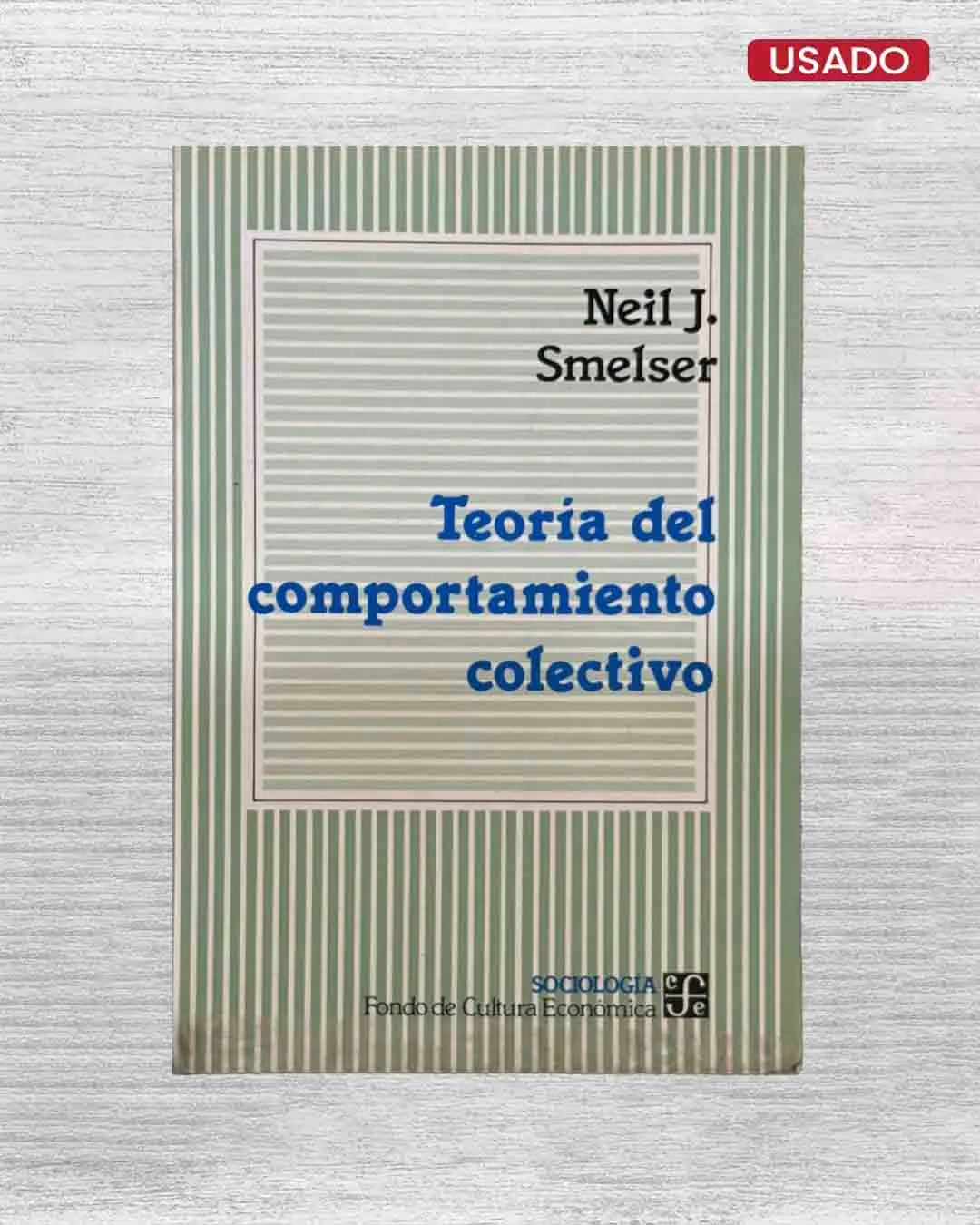 TEORÍA DEL COMPORTAMIENTO COLECTIVO