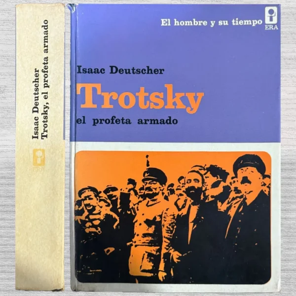 TROTSKY: EL PROFETA ARMADO