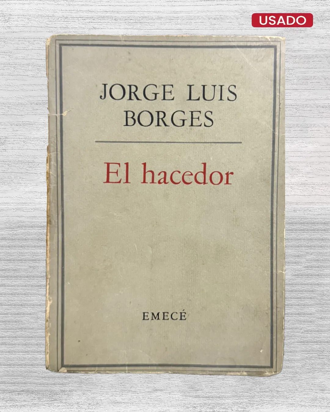 EL HACEDOR (CUENTA CON FIRMA DEL AUTOR JORGE LUIS BORGES Y MARTÍN ADAN)