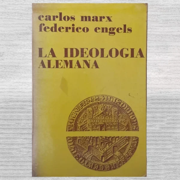 LA IDEOLOGÍA ALEMANA