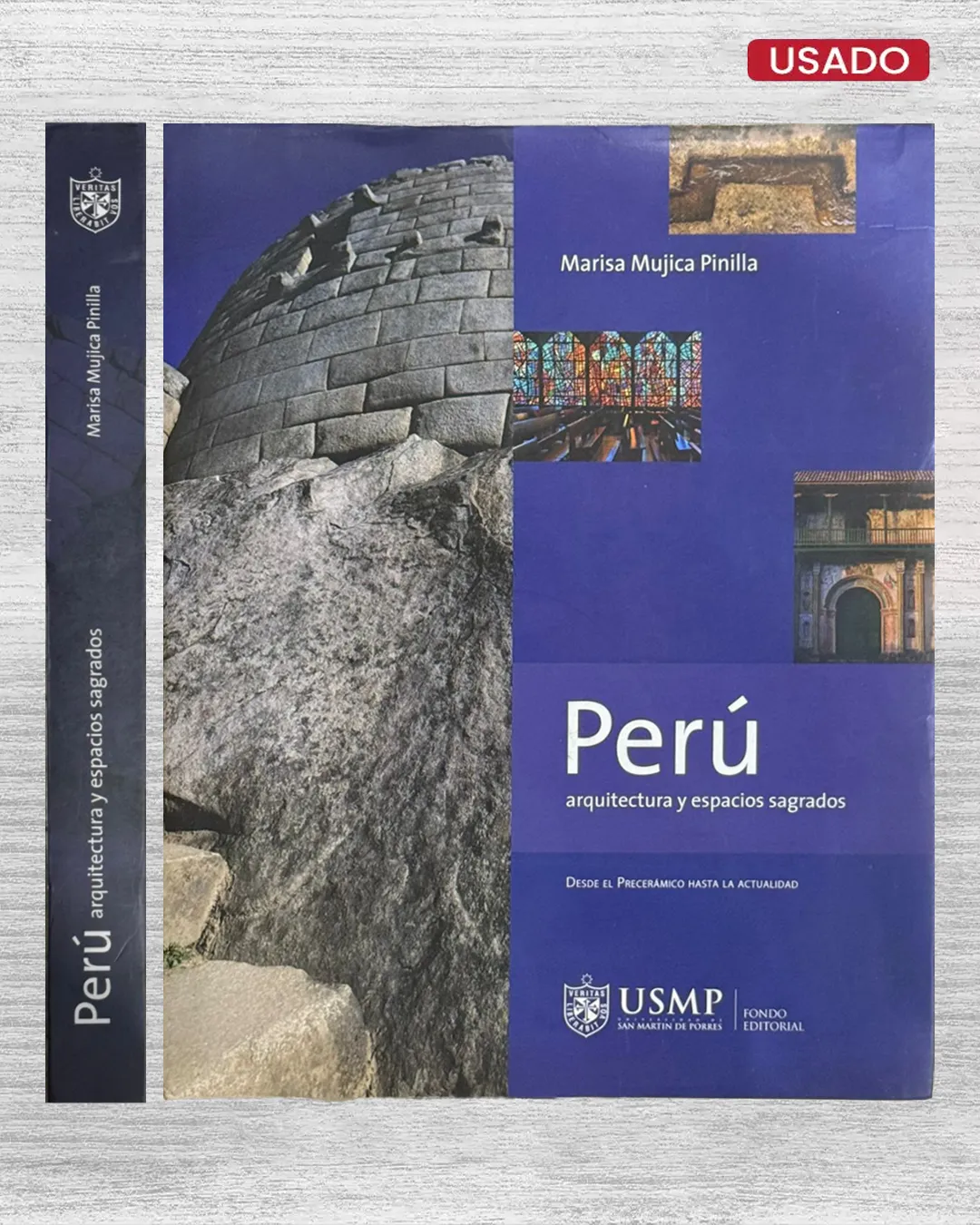 PERÚ, ARQUITECTURA Y ESPACIOS SAGRADOS (DESDE EL PRECERÁMICO HASTA LA ACTUALIDAD)