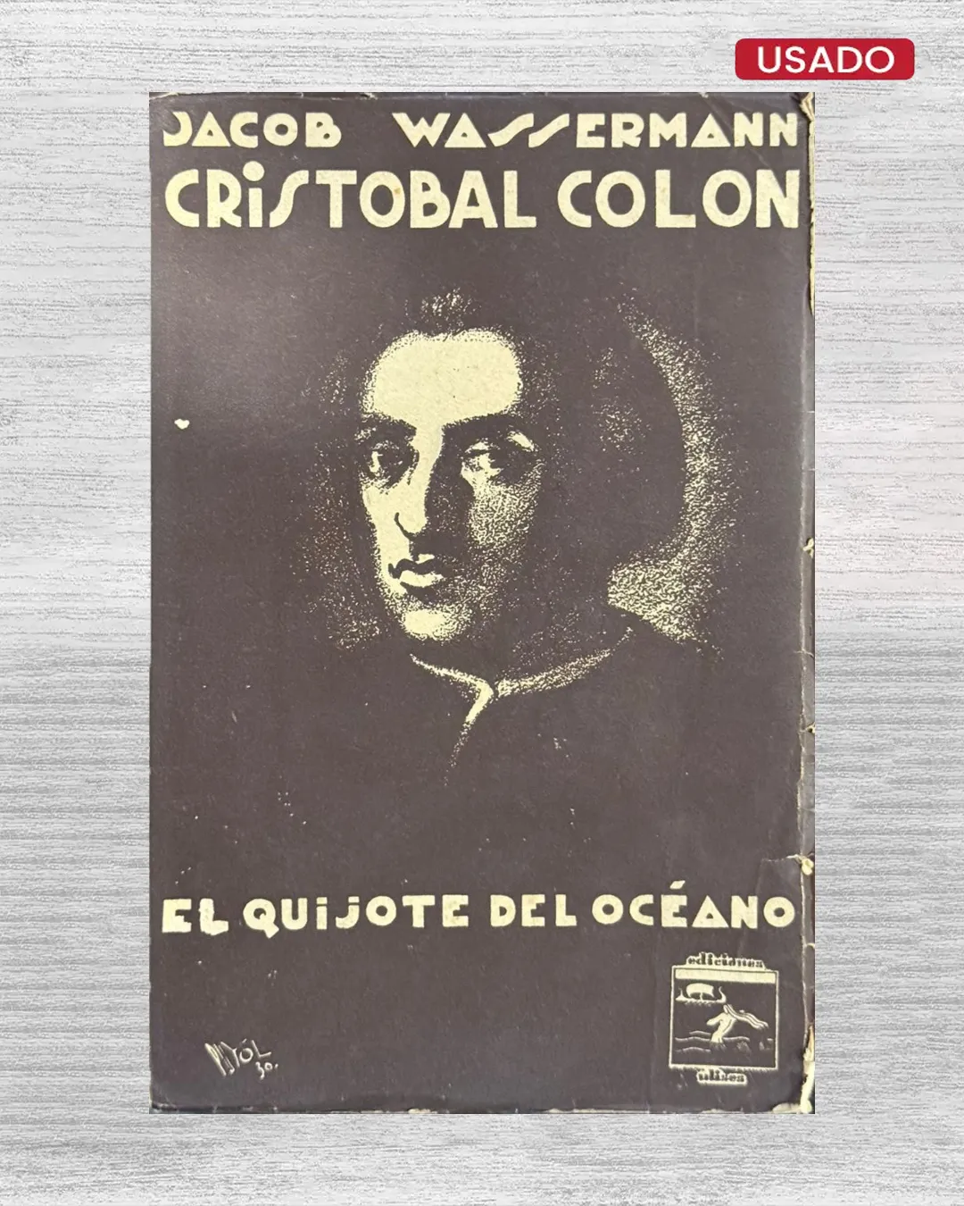 CRISTOBAL COLON: EL QUIJOTE DEL OCÉANO