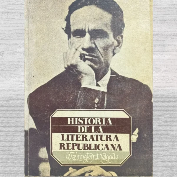 HISTORIA DE LA LITERATURA REPUBLICANA