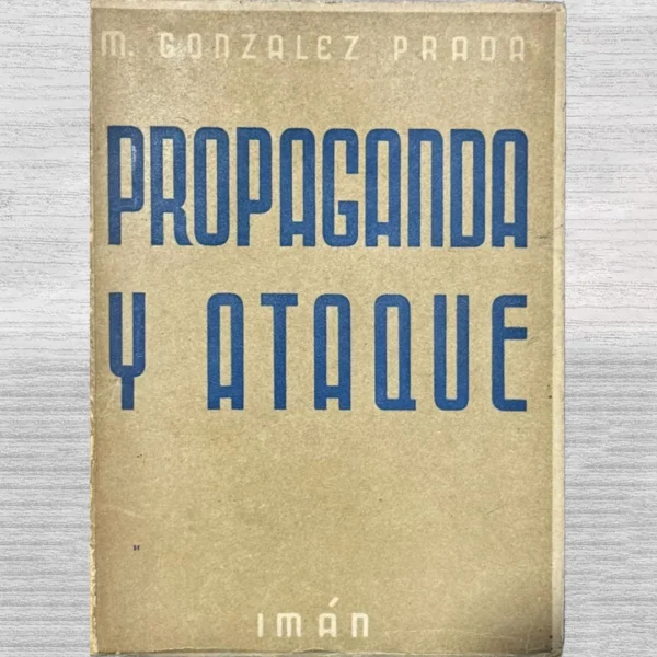 PROPAGANDA Y ATAQUE