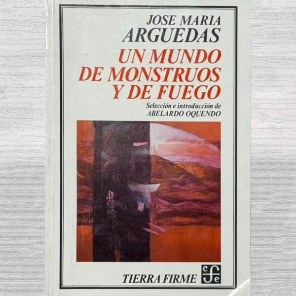 UN MUNDO DE MONSTRUOS Y DE FUEGO
