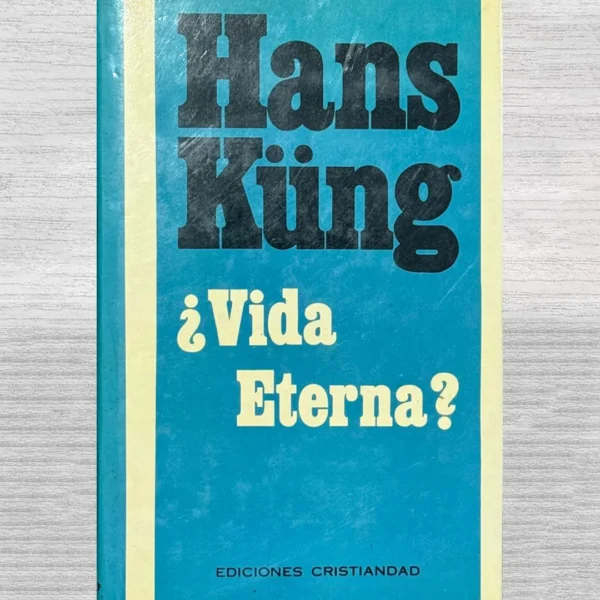 ¿VIDA ETERNA?
