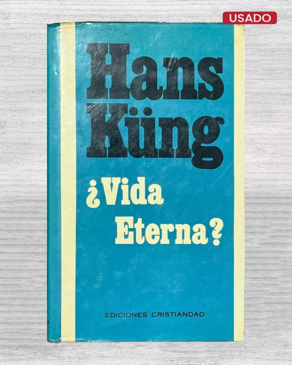 ¿VIDA ETERNA?