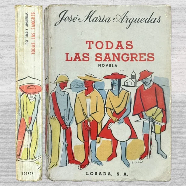 TODAS LAS SANGRES (PRIMERA EDICIÓN)