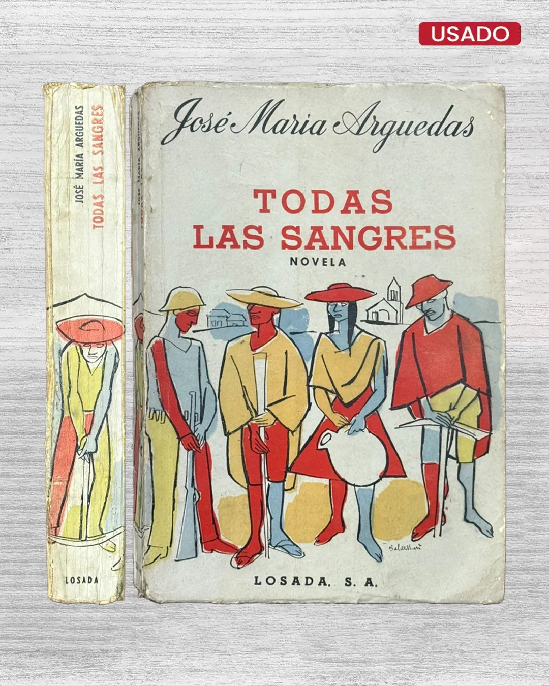 TODAS LAS SANGRES (PRIMERA EDICIÓN)