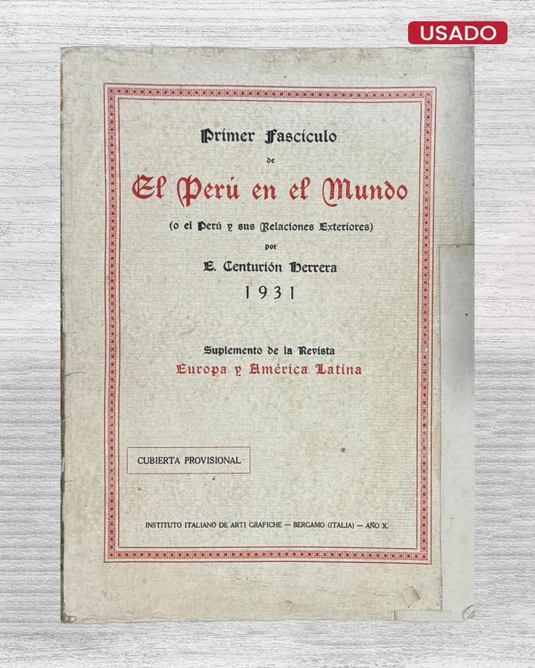 PRIMER FASCÍCULO DE EL PERÚ EN EL MUNDO (O EL PERÚ Y SUS RELACIONES EXTERIORES)