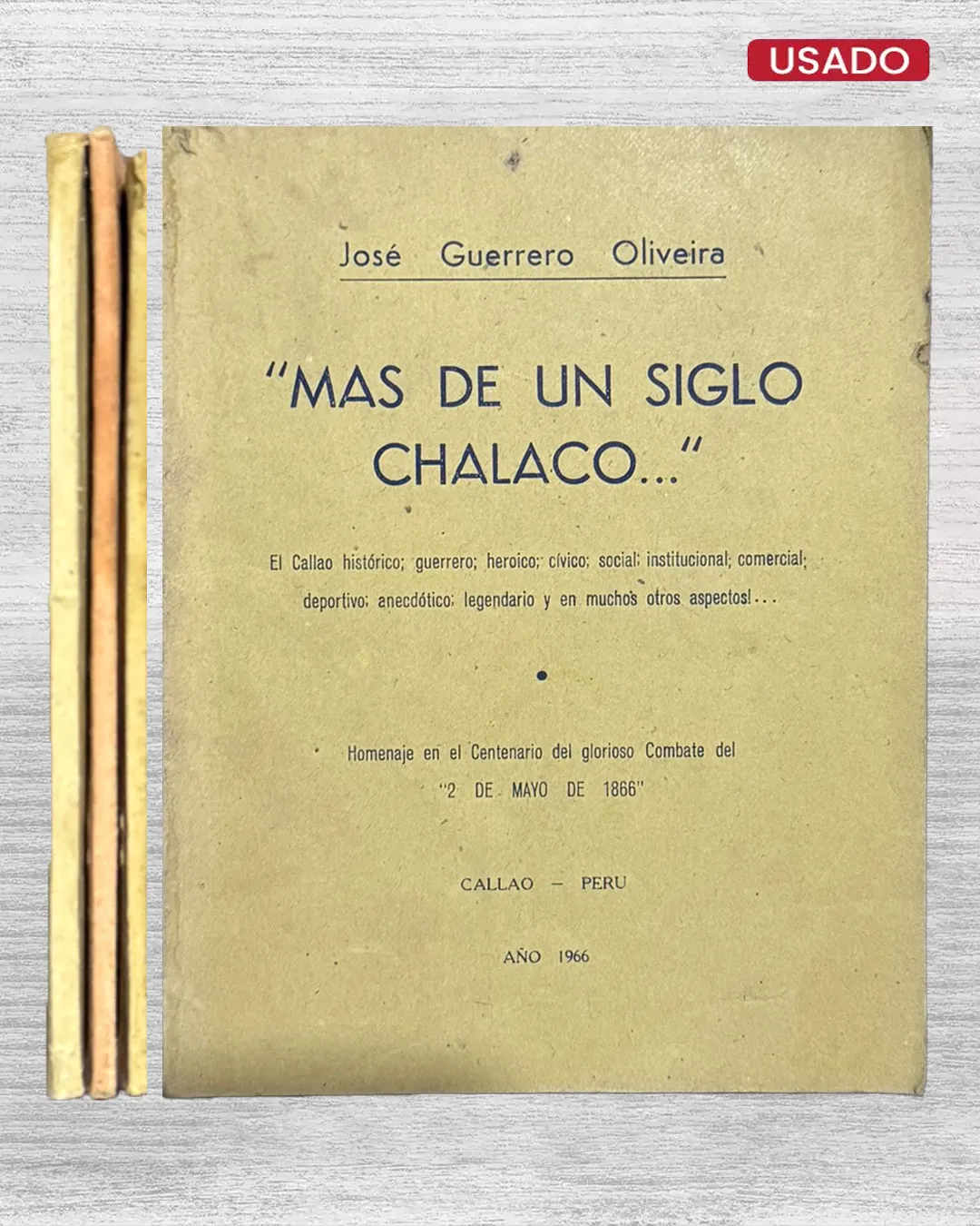 CALLAO, ANTE MÁS DE UN SIGLO