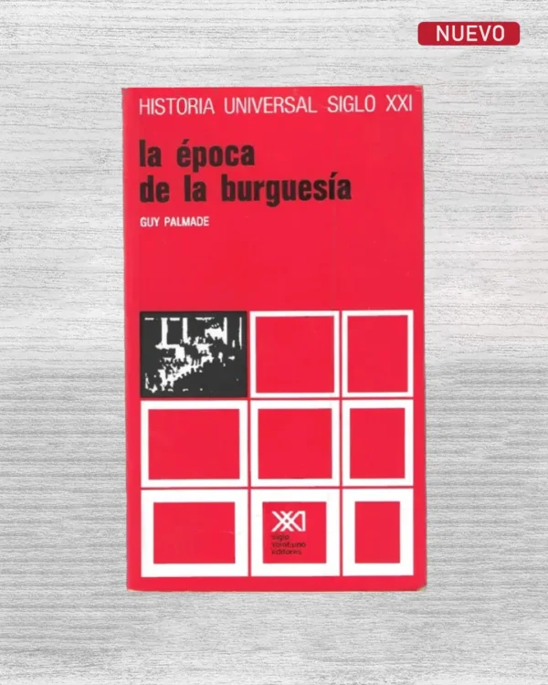 LA ÉPOCA DE LA BURGUESÍA