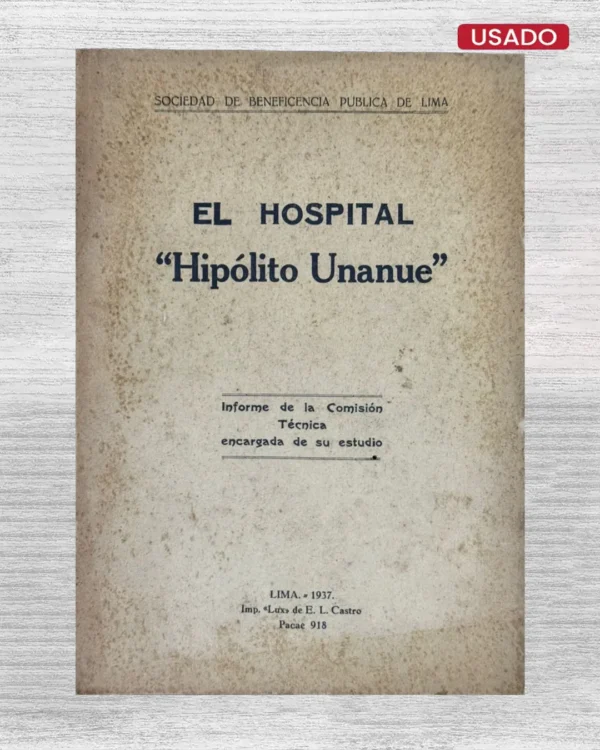 EL HOSPITAL “HIPÓLITO UNANUE”