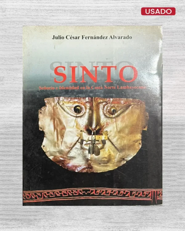 SINTO: SEÑORÍO E IDENTIDAD EN LA COSTA NORTE LAMBAYECANA