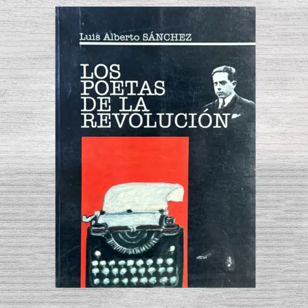 LOS POETAS DE LA REVOLUCIÓN