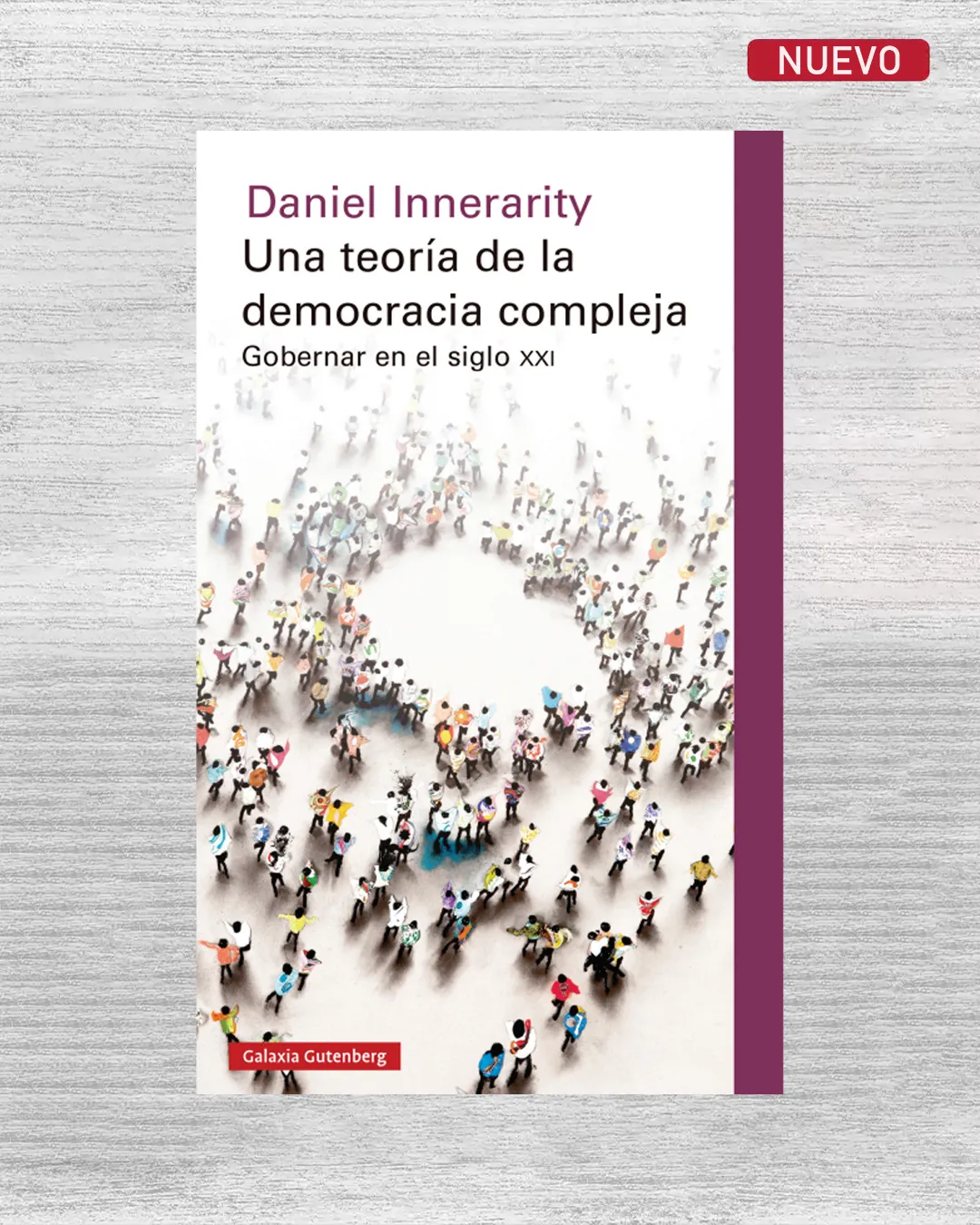 UNA TEORÍA DE LA DEMOCRACIA COMPLEJA. GOBERNAR EN EL SIGLO XXI