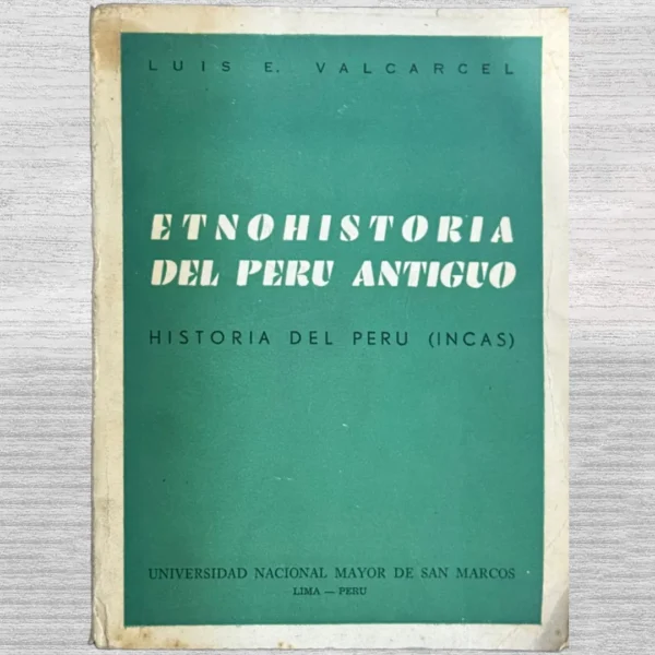 ETNOHISTORIA DEL PERÚ ANTIGUO