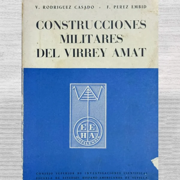 CONSTRUCCIONES MILITARES DEL VIRREY AMAT
