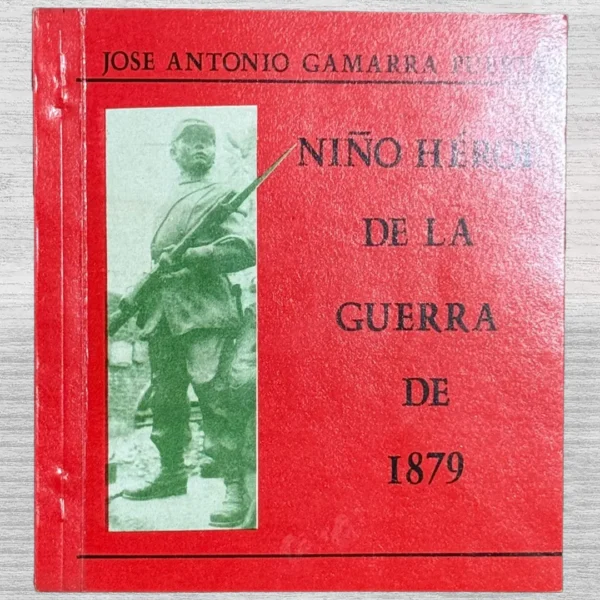 NIÑO HÉROE DE LA GUERRA DE 1879