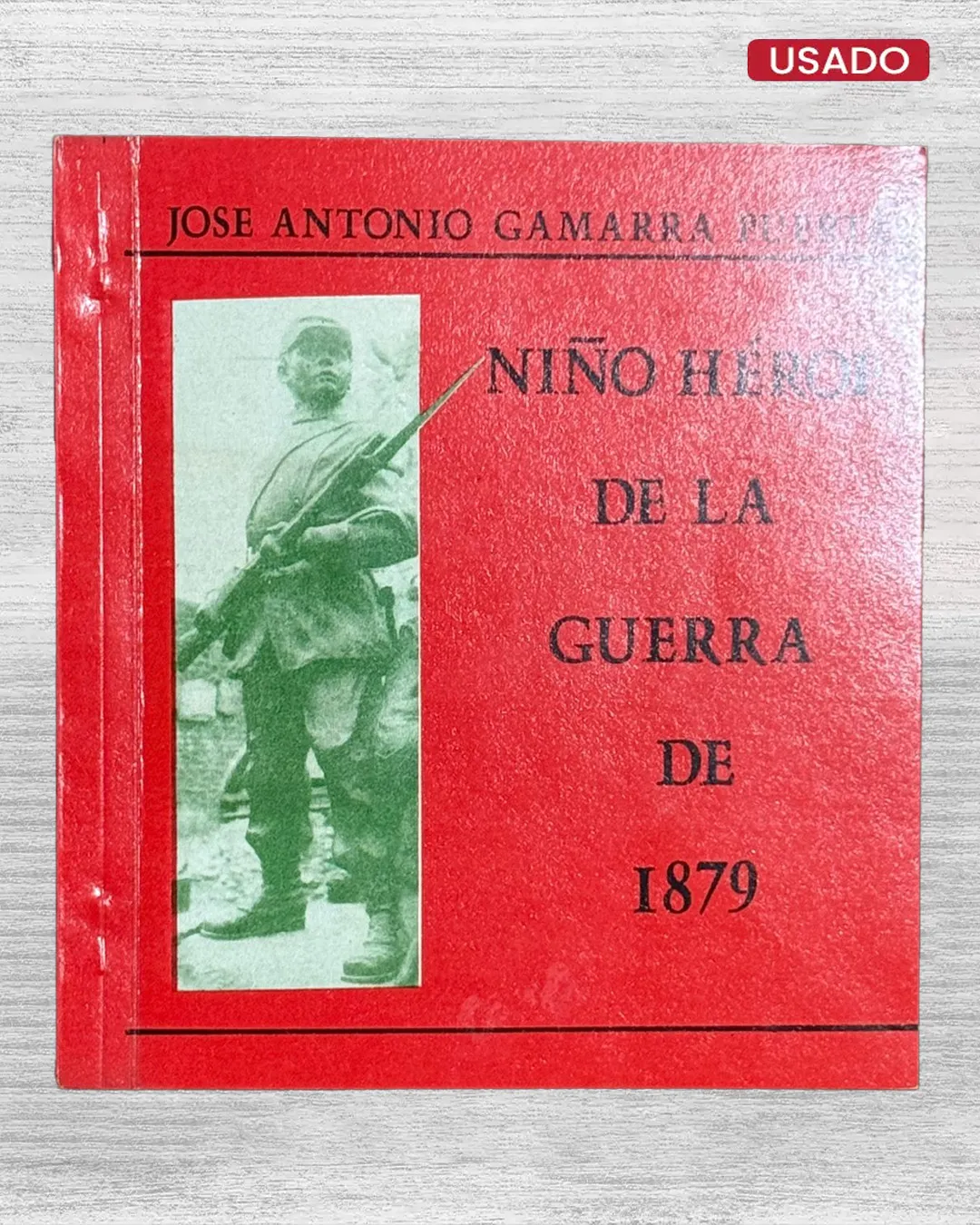 NIÑO HÉROE DE LA GUERRA DE 1879