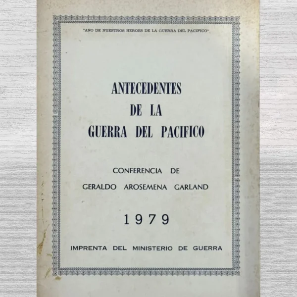 ANTECEDENTES DE LA GUERRA DEL PACÍFICO