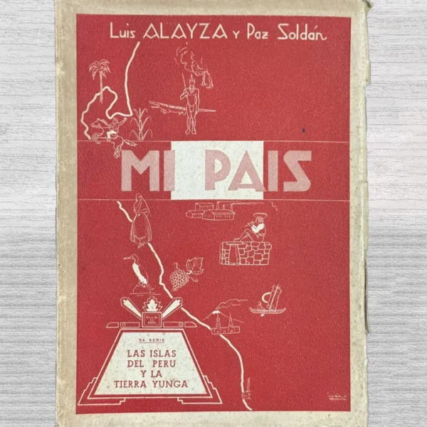 MI PAÍS – LAS ISLAS DEL PERÚ Y LA TIERRA YUNGA – 5A SERIE