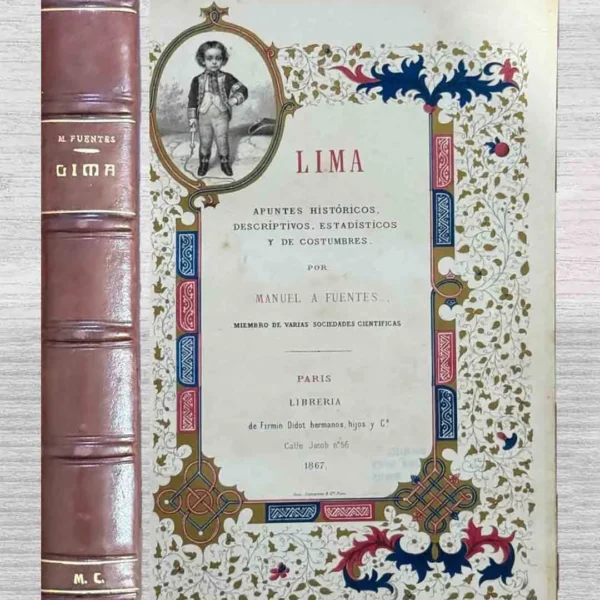 LIMA. APUNTES HISTÓRICOS, DESCRIPTIVOS, ESTADÍSTICOS Y DE COSTUMBRES