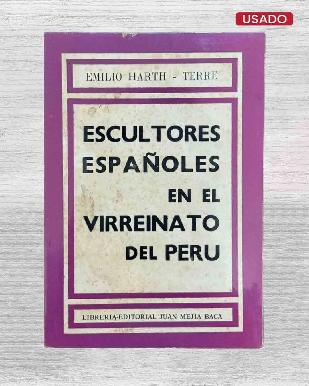 ESCULTORES ESPAÑOLES EN EL VIRREINATO DEL PERÚ
