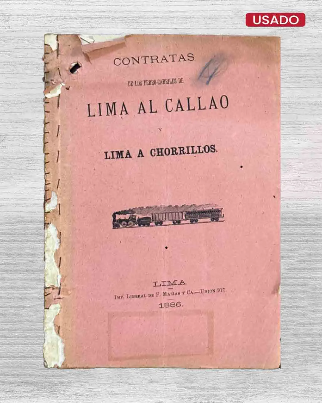 CONTRATAS DE LOS FERRO-CARRILES DE LIMA AL CALLAO Y LIMA A CHORRILLOS