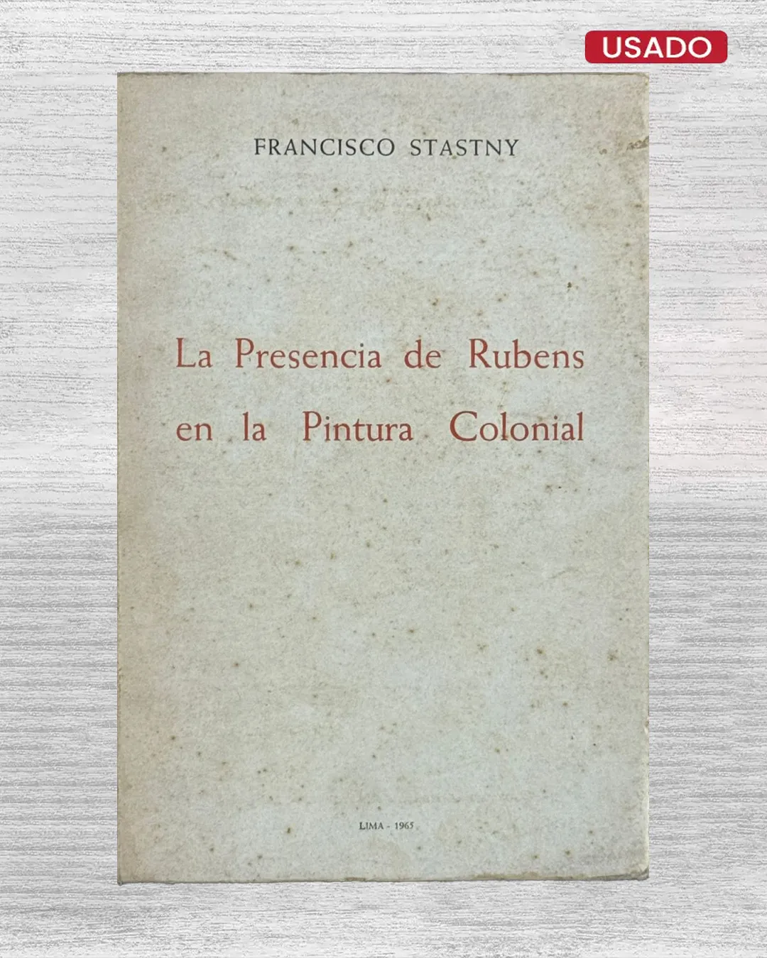 LA PRESENCIA DE RUBENS EN LA PINTURA COLONIAL