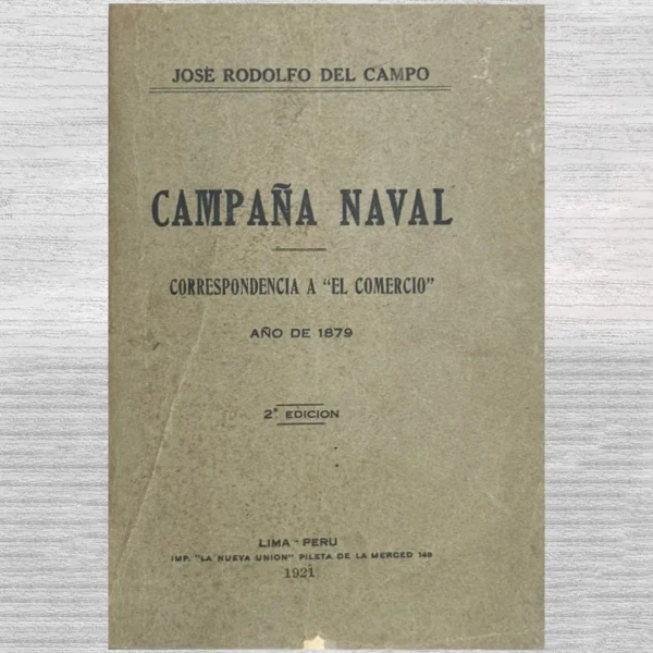 CAMPAÑA NAVAL. CORRESPONDENCIA A “EL COMERCIO”. AÑO DE 1879