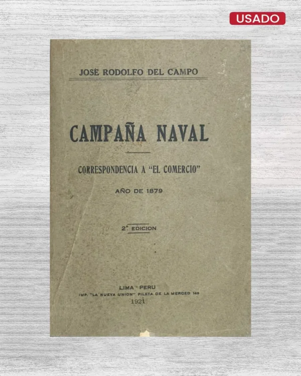 CAMPAÑA NAVAL. CORRESPONDENCIA A “EL COMERCIO”. AÑO DE 1879