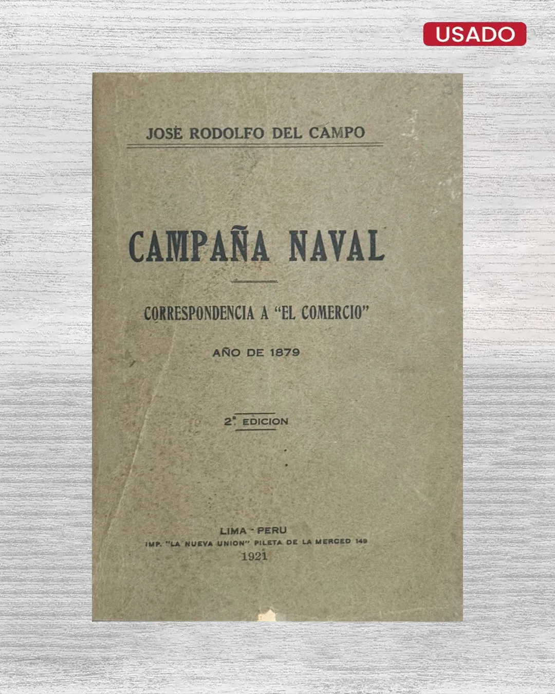 CAMPAÑA NAVAL. CORRESPONDENCIA A “EL COMERCIO”. AÑO DE 1879