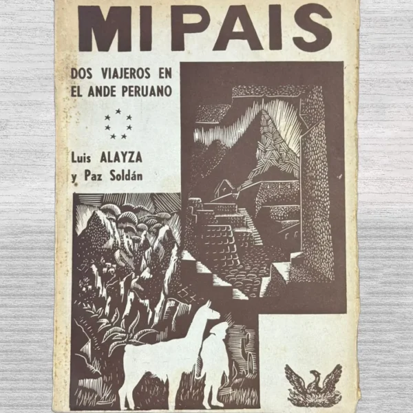 MI PAÍS – DOS VIAJEROS EN EL ANDE PERUANO