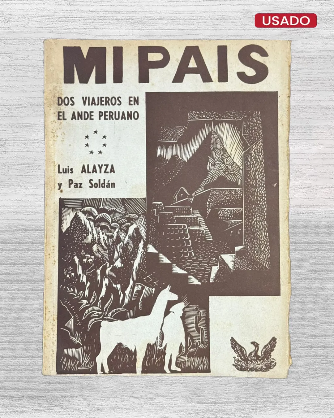 MI PAÍS – DOS VIAJEROS EN EL ANDE PERUANO