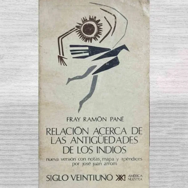 RELACIÓN ACERCA DE LAS ANTIGÜEDADES DE LOS INDIOS