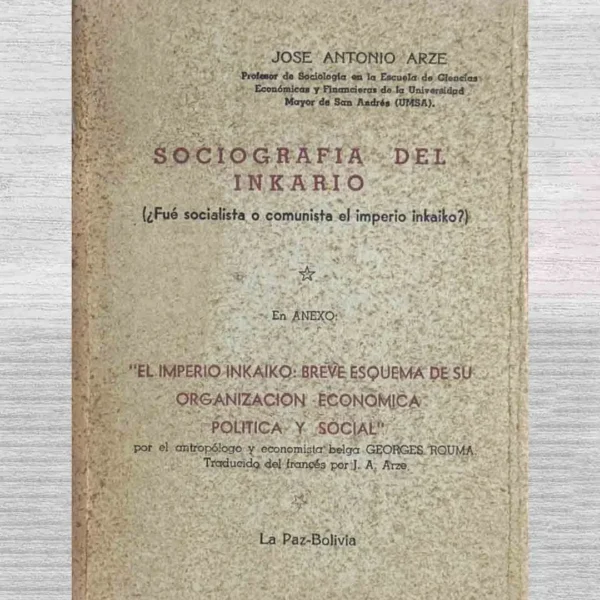 SOCIOGRAFÍA DEL INKARIO (¿FUÉ SOCIALISTA O COMUNISTA EL IMPERIO INKAIKO?)