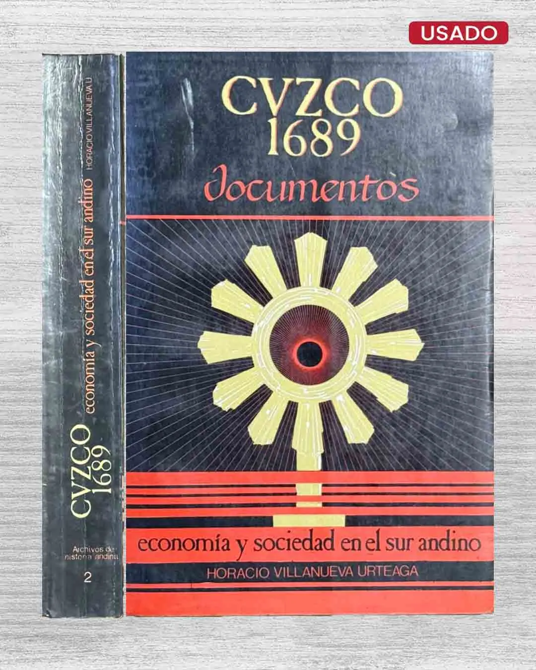 CUZCO 1689. INFORMES DE LOS PÁRROCOS AL OBISPO MOLLINEDO