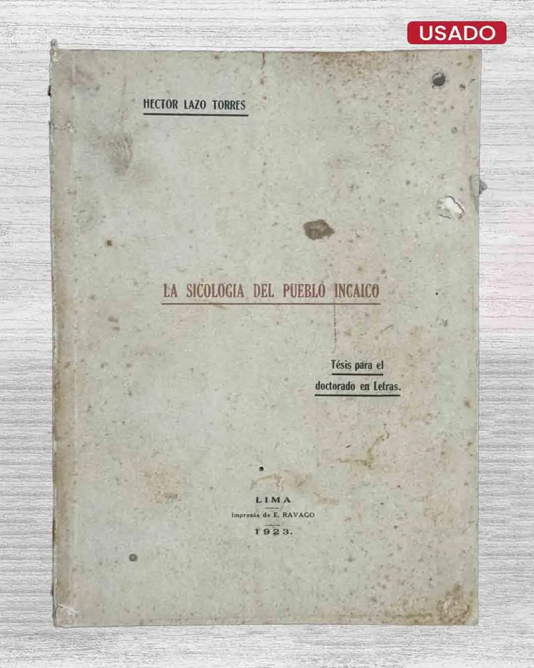 LA SICOLOGÍA DEL PUEBLO INCAICO