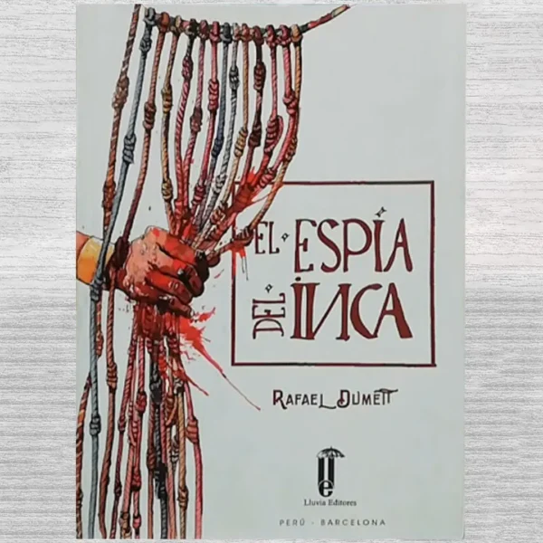 EL ESPÍA DEL INCA