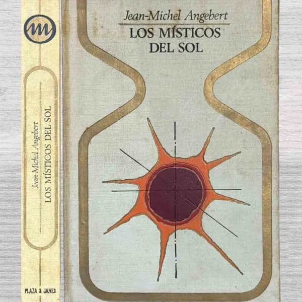 LOS MÍSTICOS DEL SOL