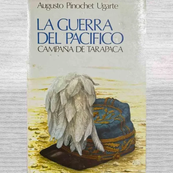 LA GUERRA DEL PACÍFICO. CAMPAÑA DE TARAPACÁ