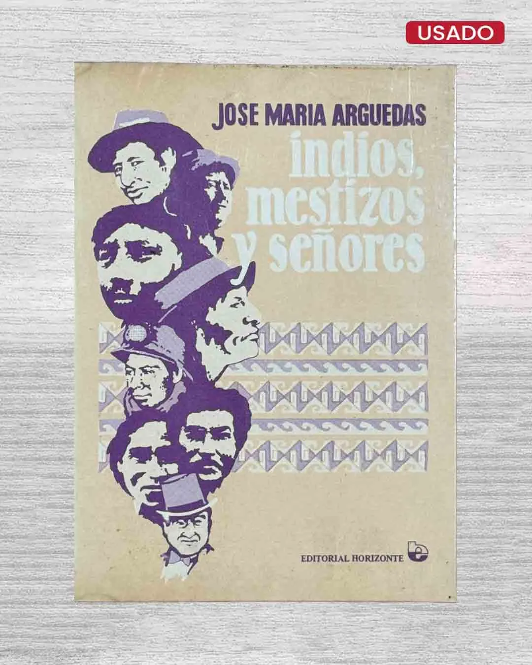 INDIOS, MESTIZOS Y SEÑORES