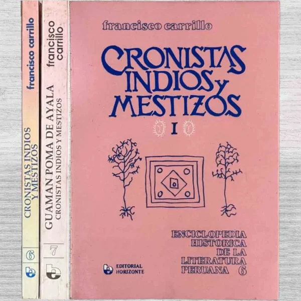 CRONISTAS INDIOS Y MESTIZOS I Y II