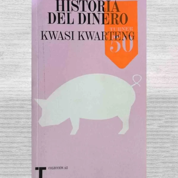 HISTORIA DEL DINERO