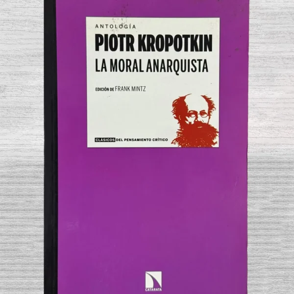 LA MORAL ANARQUISTA