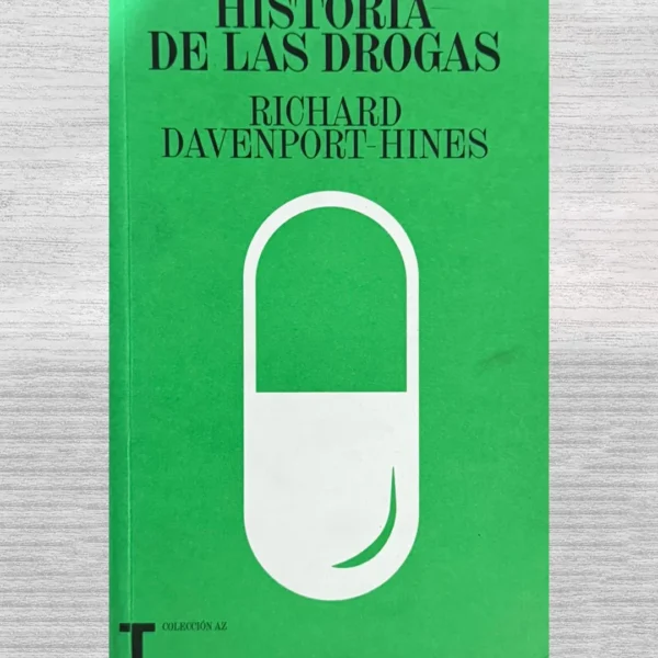 HISTORIA DE LAS DROGAS