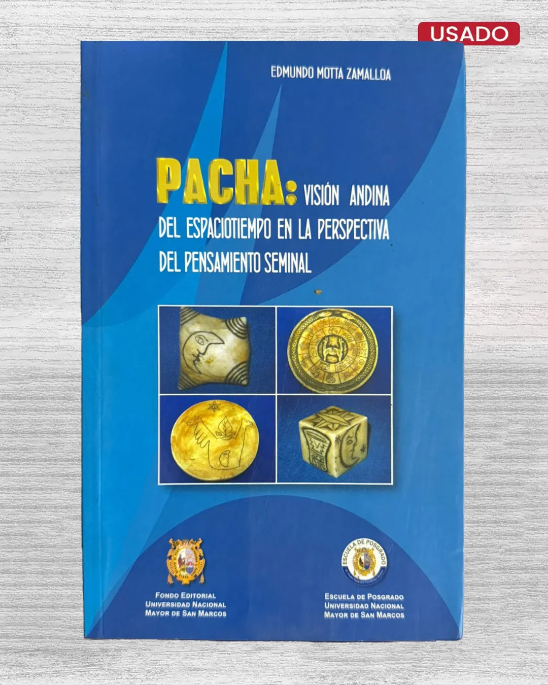 PACHA: VISIÓN ANDINA DEL ESPACIOTIEMPO EN LA PERSPECTIVA DEL PENSAMIENTO SEMINAL