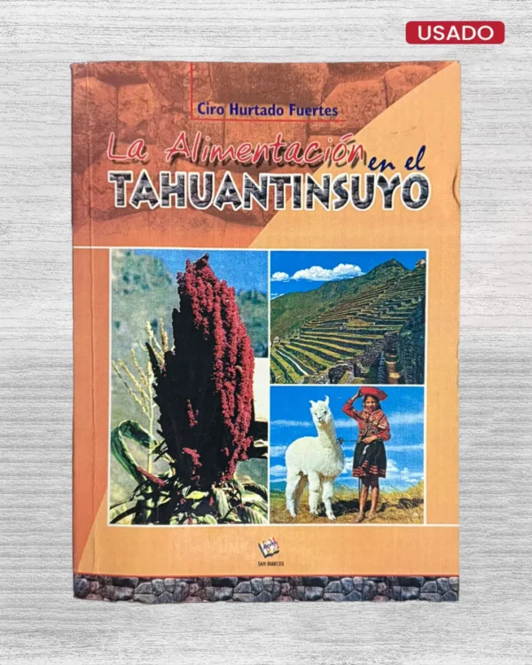 LA ALIMENTACIÓN EN EL TAHUANTINSUYO