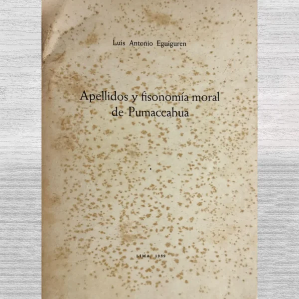 APELLIDOS Y FISONOMÍA MORAL DE PUMACCAHUA